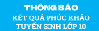 ĐIỂM PHÚC KHẢO THI TUYỂN SINH LỚP 10 NH 2025-2026